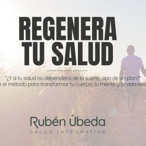 Regenera tu salud